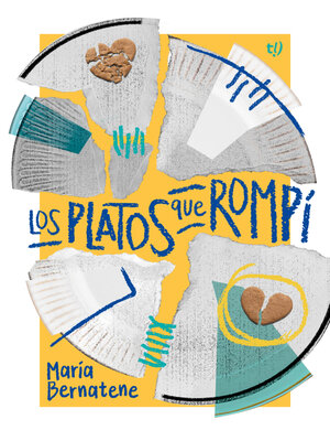 cover image of Los platos que rompí